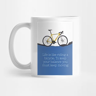 Keep moving bicycle Mug